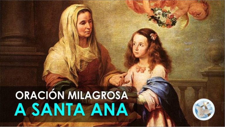 OraciÓn Milagrosa A Santa Ana Para Problemas Graves Y Necesidades En El