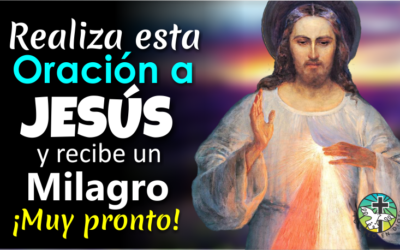 REALIZA ESTA ORACIÓN A JESÚS Y RECIBE UN MILAGRO ¡MUY PRONTO!